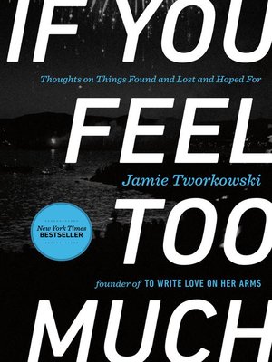 cover image of If You Feel Too Much